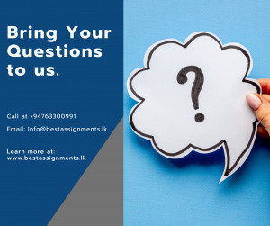 Ask your questions from Best assignment writing services in Sri Lanka